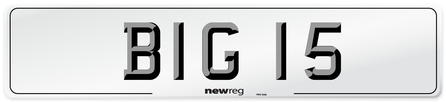BIG 15 Number Plate from New Reg